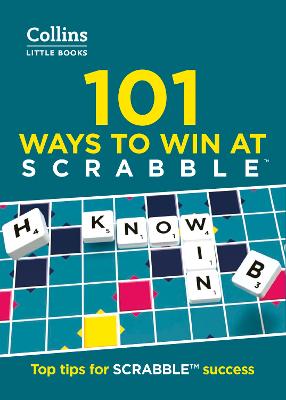 101 Ways To Win At SCRABBLE (TM) - Top Tips For SCRABBLE (TM) Success