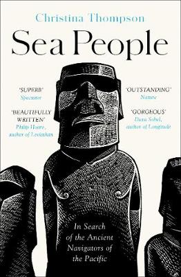 Sea People - In Search Of The Ancient Navigators Of The Pacific