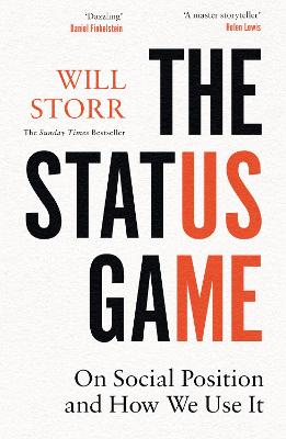 Status Game - On Social Position And How We Use It