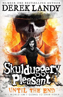 Until the End - 15 Skulduggery Pleasant