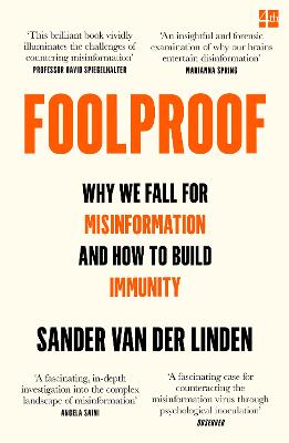 Foolproof - Why We Fall for Misinformation and How to Build Immunity