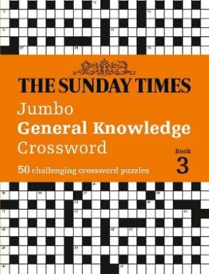 Sunday Times Jumbo General Knowledge Crossword Book 3