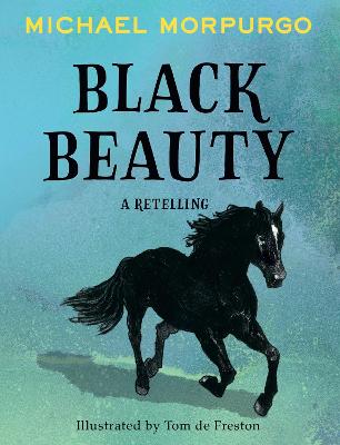Black Beauty - A Retelling