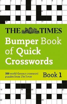 Times Bumper Book of Quick Crosswords Book 1 - 300 world-famous crossword puzzles