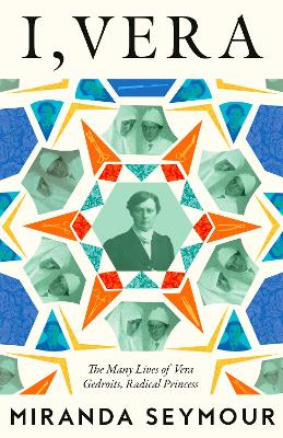 I Vera - The Many Lives Of Vera Gedroits - A Radical Princess