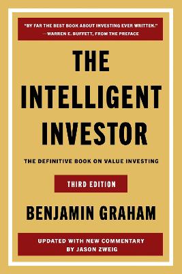 Intelligent Investor - The Definitive Book on Value Investing