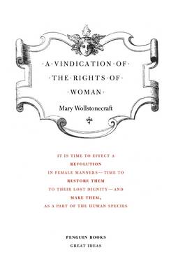 Vindication Of The Rights Of Woman - Penguin Great Ideas