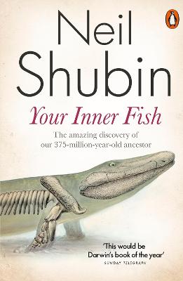 Your Inner Fish - The Amazing Discovery Of Our 375-Million-Year-Old Ancestor