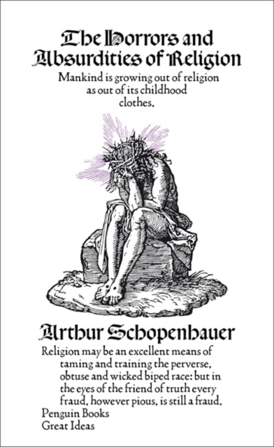 Horrors And Absurdities Of Religion - Penguin Great Ideas