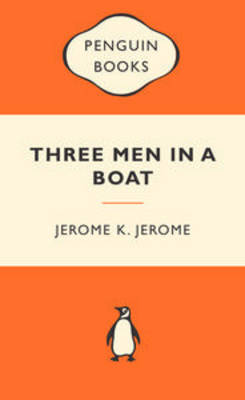 Three Men In A Boat - Popular Penguins
