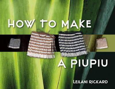 How to Make a Piupiu