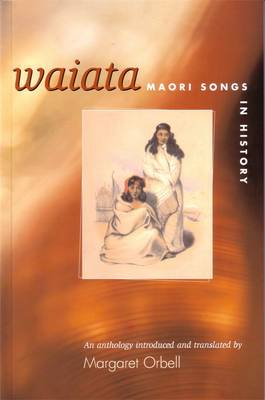 Waiata - Maori Songs In History