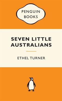 Seven Little Australians - Popular Penguins