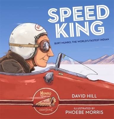 Speed King - Burt Munro The Worlds Fastest Indian