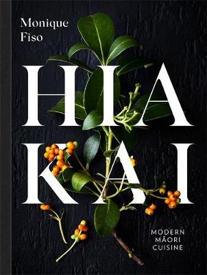 Hiakai - Modern Maori Cuisine