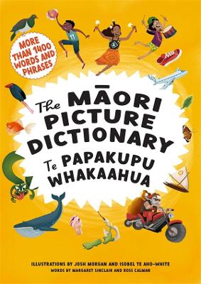 Maori Picture Dictionary - Te Papakupu Whakaahua