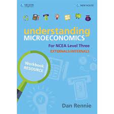 Understanding Microeconomics NCEA L3 Workbook