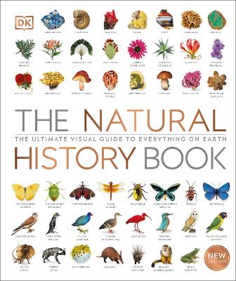 Natural History Book - The Ultimate Visual Guide to Everything on Earth
