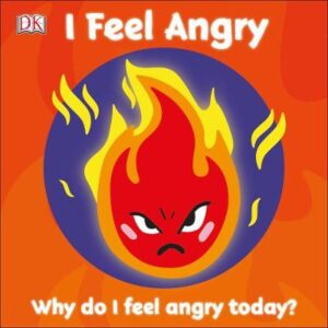 First Emotions - I Feel Angry