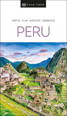 Peru - Eyewitness Guides