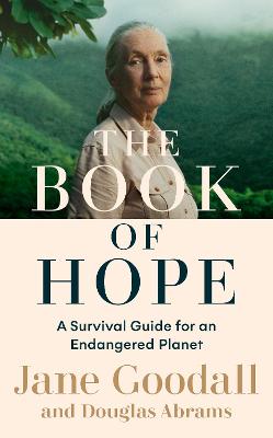 Book Of Hope -  A Survival Guide For An Endangered Planet