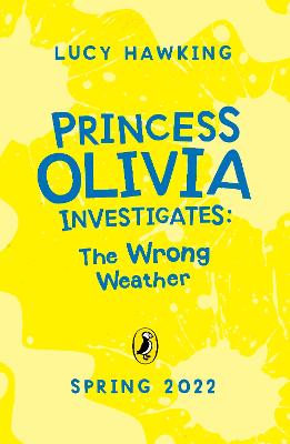 Wrong Weather - 1 Princess Olivia Investigates