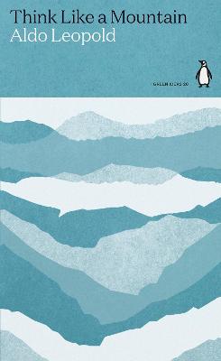 Think Like a Mountain - Penguin Green Ideas
