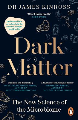 Dark Matter - The New Science of the Microbiome