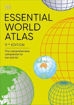 Essential World Atlas - The Comprehensive Companion to our Planet