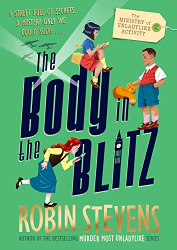 Body in the Blitz - 2 Ministry of Unladylike Activity