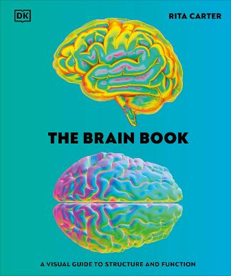 Brain Book - A Visual Guide to Structure and Function