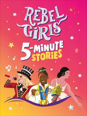 Rebel Girls 5 Minute Stories