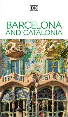 Barcelona and Catalonia - DK Eyewitness