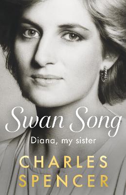 Swan Song - Diana My Sister