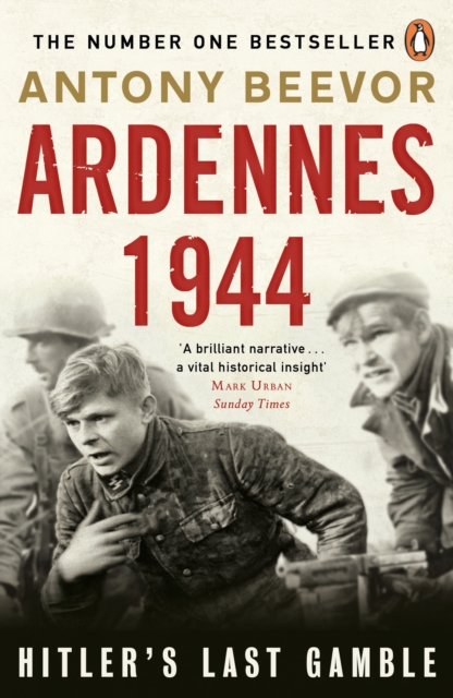 Ardennes 1944 - Hitlers Last Gamble