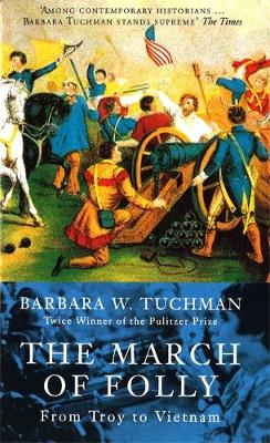 March Of Folly - From Troy To Vietnam