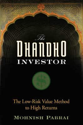 Dhandho Investor - The Low-Risk Value Method to High Returns