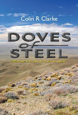 Doves Of Steel - One Country Two Conflicts Four Protagonists