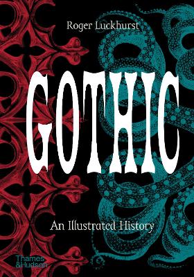 Gothic - An Illustrated History