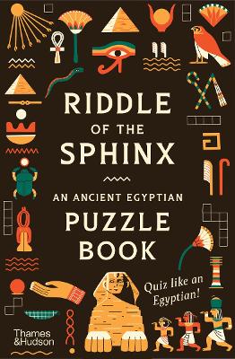 Riddle of the Sphinx - An Ancient Egyptian Puzzle Book