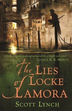 Lies Of Locke Lamora - 1 The Gentleman Bastard Sequence