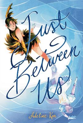 Just Between Us - A Graphic Novel