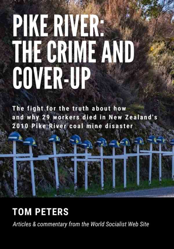 Pike River - The Crime And Cover Up