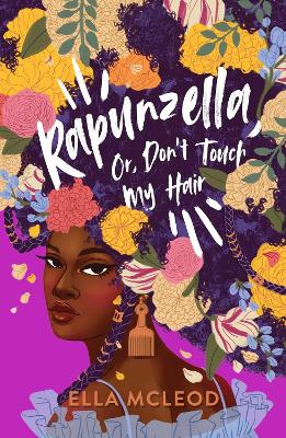Rapunzella - Or Dont Touch My Hair