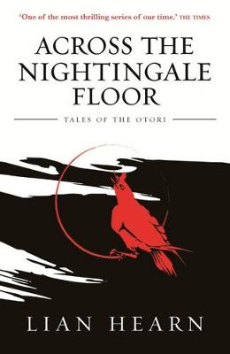 Across The Nightingale Floor - 1 Tales Of The Otori
