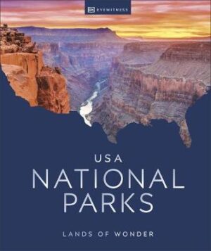 USA National Parks -  Lands of Wonder