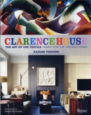 Clarence House - The Art Of The Textile