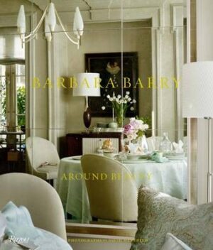 Barbara Barry - Around Beauty