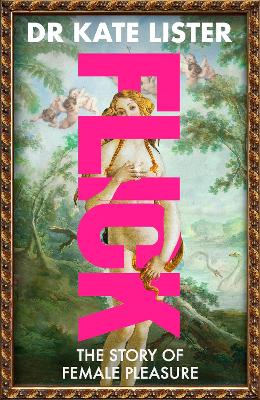 FLICK - The Story of Female Pleasure