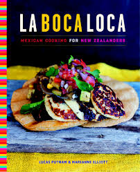 La Boca Loca - Mexican Cooking For New Zealanders